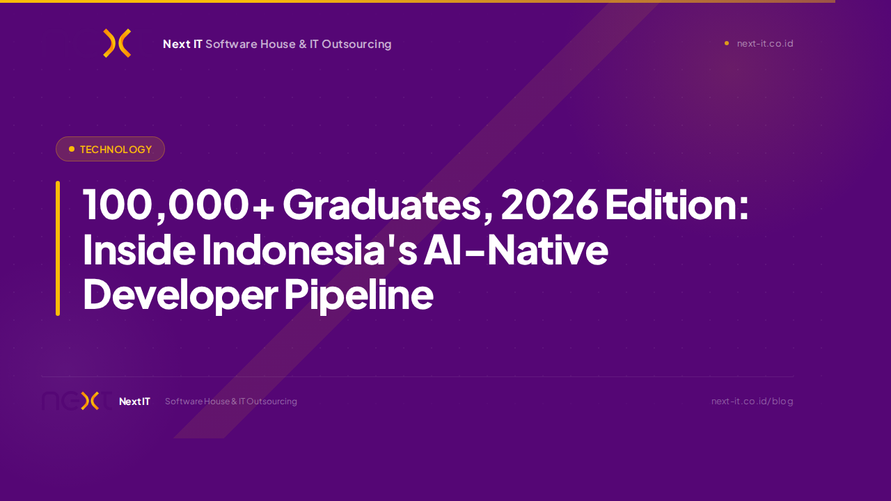100,000+ Graduates, 2026 Edition: Inside Indonesia's AI-Native Developer Pipeline